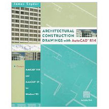 Architectural Construction Drawings w/Autocad Rel 14